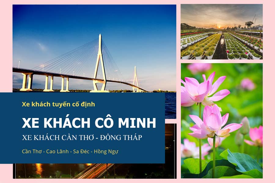 Cô Minh: Xe khách tuyến đường Cần Thơ đi Hồng Ngự